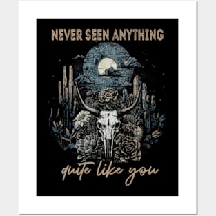 Never Seen Anything Quite Like You Music Country Skull Bull Posters and Art